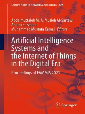 cover image of Artificial Intelligence Systems and the Internet of Things in the Digital Era